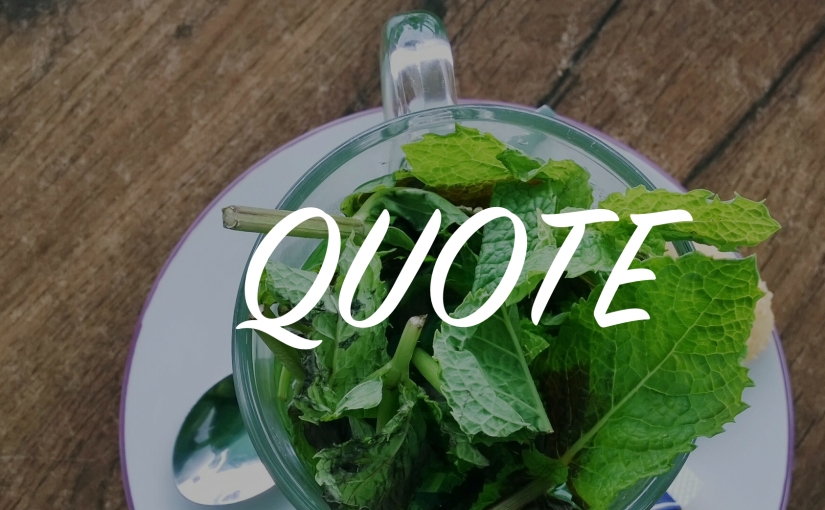 Encouraging Life Quote – To Quit