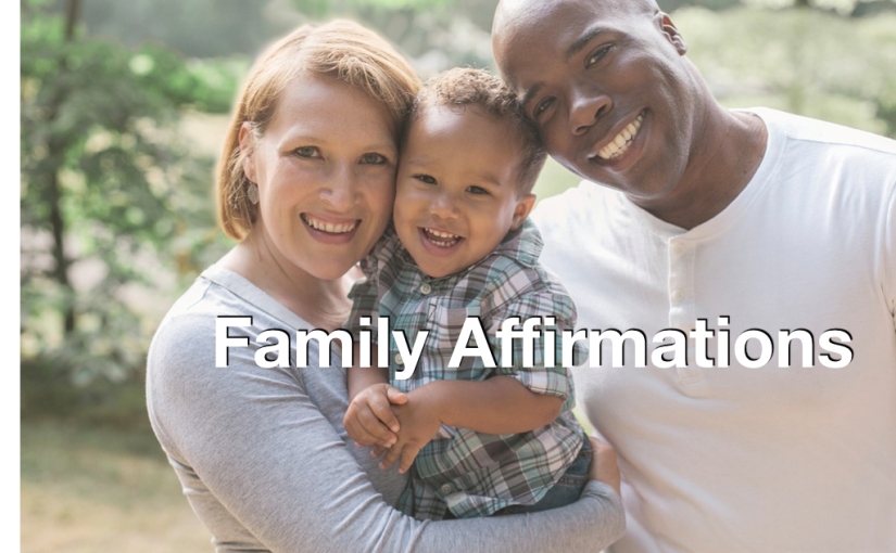 8 #Family Affirmations