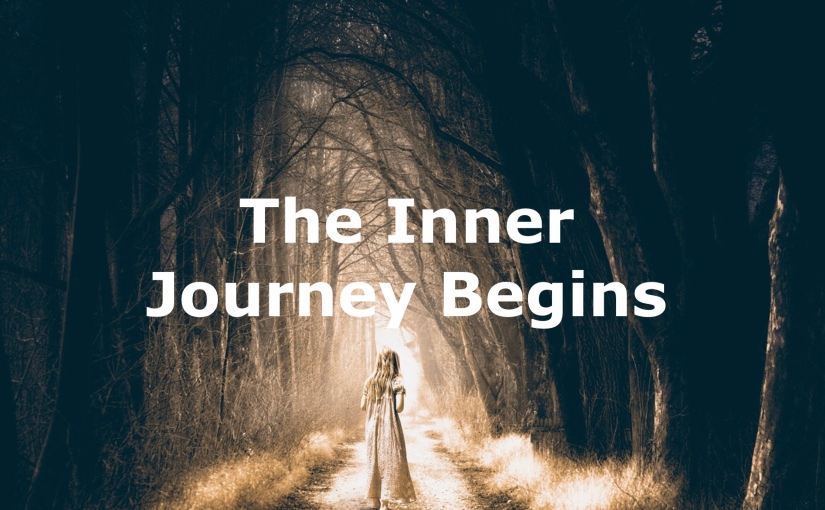 The Inner Journey Begins – Day 247 of 365 Days to a Better You