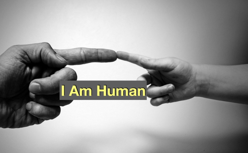 I Am Human – Day 297 of 365 Days to a Better You