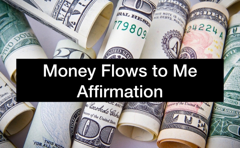 17-Minute Money Flows to Me Mantra