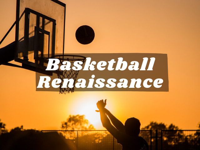 Basketball Renaissance
