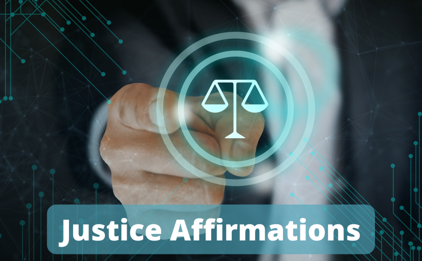 Justice Affirmations Video