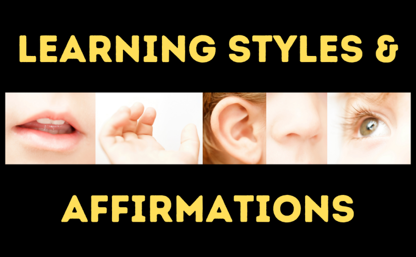 Learning Styles and Affirmations