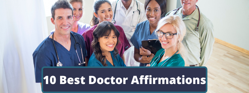 10 Best Doctor Affirmations